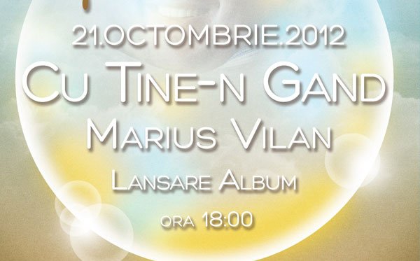 Marius Vilan - lansare album: Cu Tine-n gand